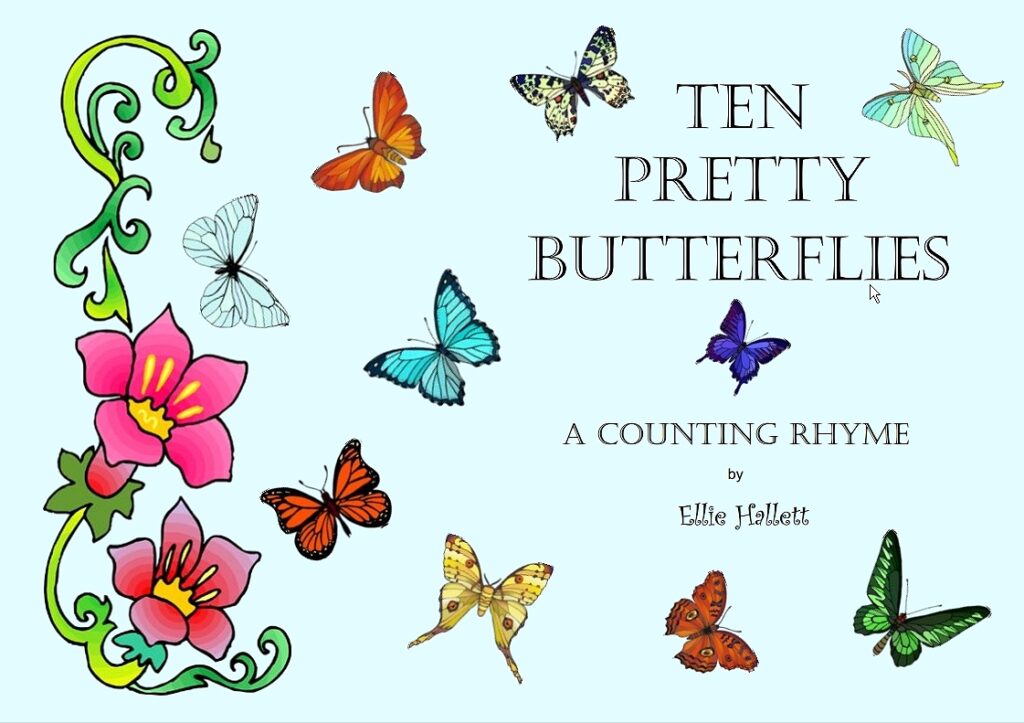 Ten Pretty Butterflies written by Ellie Hallett