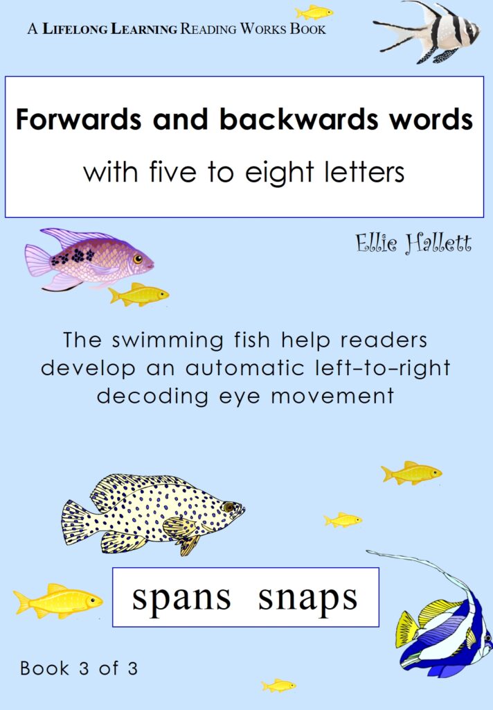 Forwards and backwards words. Book 3 - five- to eight--letter words
