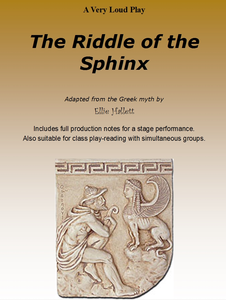 The Riddle of the Sphinx - a scripted play by Ellie Hallett